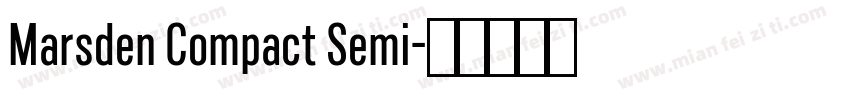 Marsden Compact Semi字体转换